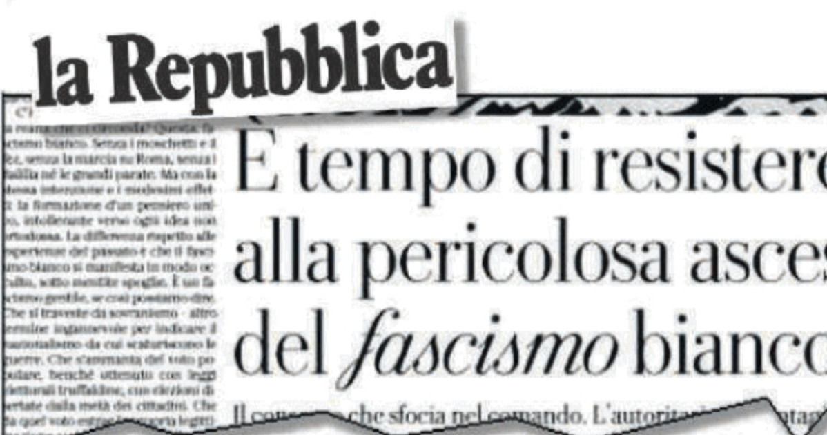 ora per repubblica il pericolo 232 il fascismo bianco da Liberoquotidiano.it ora per repubblica il pericolo 232 il fascismo bianco